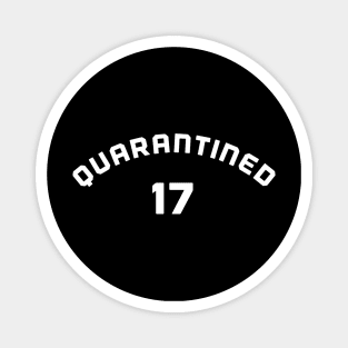 Quarantined 17 Magnet